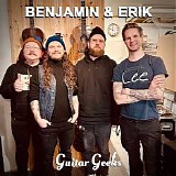 Guitar Geeks - #0328 - Erik & Benjamin, 2023-01-25