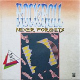 Various artists - Rock & Roll Never Forgets