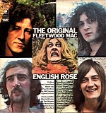 Fleetwood Mac - The Original Fleetwood Mac / English Rose
