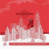 Guster - Keep It Together Live From The Beacon Theatre