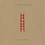 Split Single - Callado