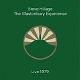 Hillage, Steve - The Glastonbury Experience