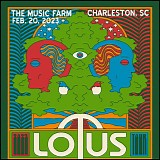 Lotus - Live at the Music Farm, Charleston SC 02-20-23