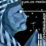 Carlos Peron - Impersonator IIII