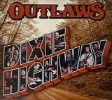 Outlaws - Dixie Highway