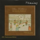 Manning - Tall Stories For Small Children 10th Anniversary Edition
