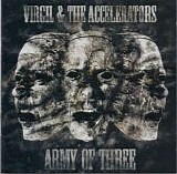 Virgil & The Accelerators - Army Of Three