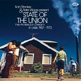 Various artists - Bob Stanley & Pete Wiggs Present State Of The Union The American Dream In Crisis 1967 - 1973