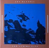 Jon Hassell - The Living City
