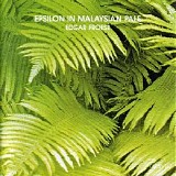 Edgar Froese - Epsilon In Malaysian Pale