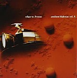 Edgar Froese - Ambient Highway Vol 4
