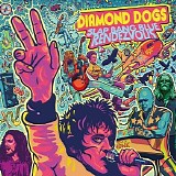 Diamond Dogs - Slap Bang Blue Rendezvous