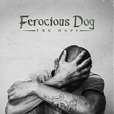 Ferocious Dog - The Hope