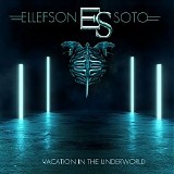 Ellefson-Soto - Vacation In The Underworld