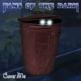 Fans Of The Dark - Cover Me