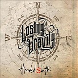 Losing Gravity - Headed South