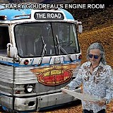 Barry Goudreau's Engine Room - The Road