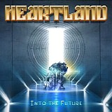 Heartland - Into The Future