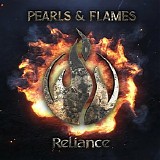 Pearls & Flames - Reliance