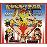Nashville Pussy - Get Some !