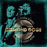 Diamond Dogs - Recall Rock 'n' Roll And The Magic Soul