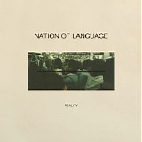Nation Of Language - Reality