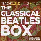 Various artists - Big Classical Beatles Box