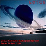 Lotus - Live at Cervantes' Masterpiece Ballroom, Denver CO 04-07-16