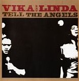 Vika & Linda - Tell The Angels  (Live/Signed)