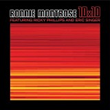 Ronnie Montrose, Ricky Phillips & Eric Singer - 10x10