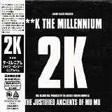 2K - Fuck The Millennium