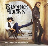 Brooks & Dunn - (3) Waitin' On Sundown
