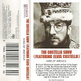 The Costello Show & Elvis Costello - King Of America