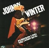 Johnny Winter - Captured Live!