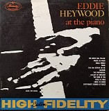 Eddie Heywood - Eddie Heywood At The Piano