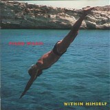 Piero Milesi - Within Himself [music for films, installations, water and fireworks : 1987-1999]