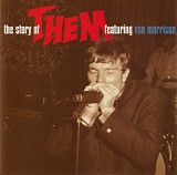 Them & Van Morrison - The Story Of Them Featuring Van Morrison (The Decca Anthology 1964-1966)
