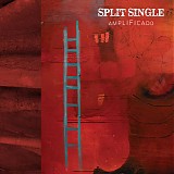 Split Single - Amplificado