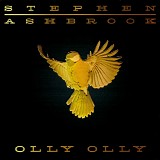 Stephen Ashbrook - Olly Olly