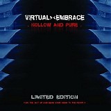 Virtual Embrace - Hollow And Pure