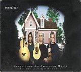 Everclear - Songs From An American Movie Vol. One: Learning How To Smile