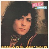 Marc Bolan And T-Rex - Bolan's Zip Gun