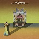 Bowness, Tim - Abandoned Dancehall Dreams