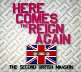Various artists - Here Comes The Reign Again: The Second British Invasion