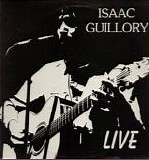 Guillory, Isaac - Live