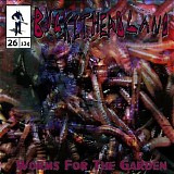Bucketheadland - Worms For The Garden