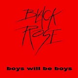 Black Rose - Boys Will Be Boys (Vinyl LP)
