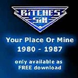 Bitches Sin - Your Place Or Mine (Compilation)