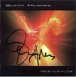 Glenn Hughes - Freak Flag Flyin'
