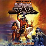 Jack Starr's Burning Starr - Land of the Dead